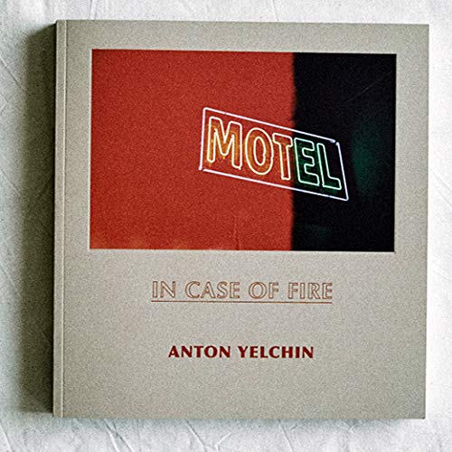 In Case of Fire by Anton Yelchin